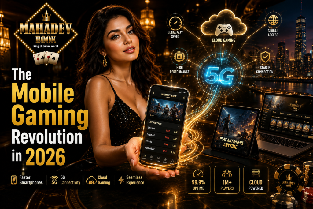 The Mobile Gaming Revolution in 2026